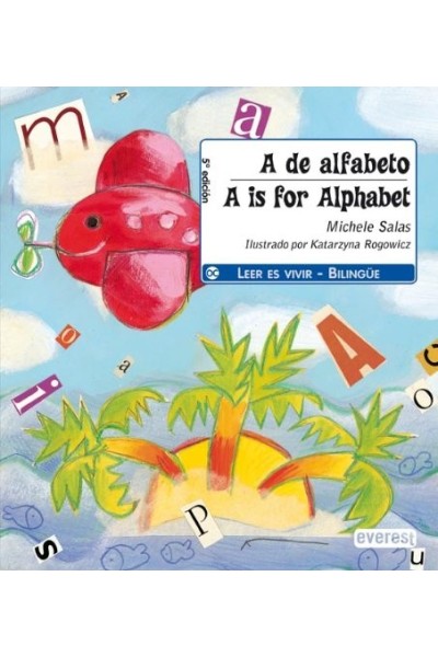 A de alfabeto - A is for Alphabet